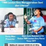 TBM Lautan Ilmu, RRI Atambua, Literasi Atambua, Komunitas Jejak Zaman, Seni Rupa NTT, Program Literasi 2026, Club Baca Sura Dewa, Pendidikan Humanis