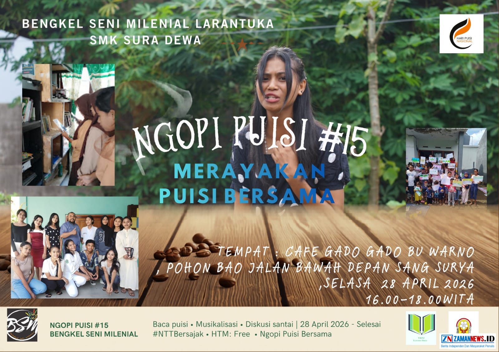 Bengkel Seni Milenial, Moh Zaini Ratuloli, Hari Puisi Indonesia, SMK Sura Dewa, Ngopi Puisi 15, Cafe Gado Gado Bu Warno, Komunitas Jejak Zaman, Pendidikan Karakter