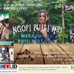 Ngopi Puisi, Bengkel Seni Milenial, Maulia Rahman, Hari Puisi Indonesia, Bunda Literasi Flores Timur, Larantuka, Oase Sastra, Flores Timur