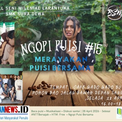 Ngopi Puisi, Bengkel Seni Milenial, Maulia Rahman, Hari Puisi Indonesia, Bunda Literasi Flores Timur, Larantuka, Oase Sastra, Flores Timur